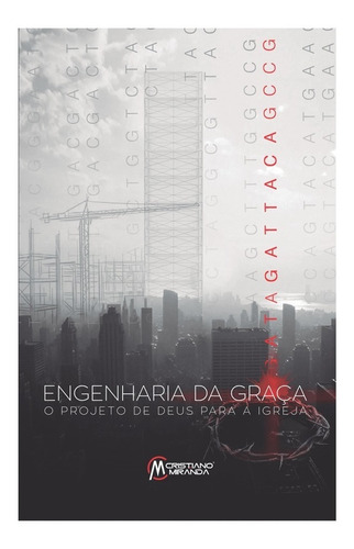 Engenharia Da Graça: O Projeto De Deus Para A Igreja, De Cristiano Miranda. Editora Rica, Capa Mole Em Português