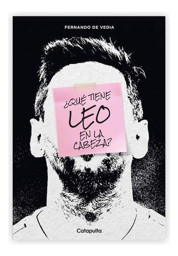 ¿qué Tiene Leo En La Cabeza? - Fernando De Vedia