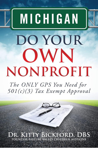 Libro: Michigan Do Your Own Nonprofit: The Only Gps You Need