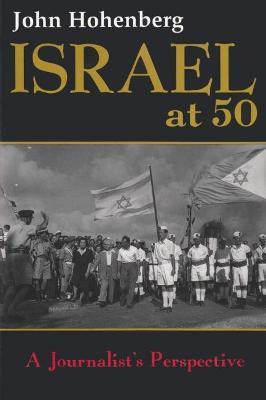 Libro Israel At 50 - John Hohenberg
