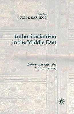 Libro Authoritarianism In The Middle East : Before And Af...