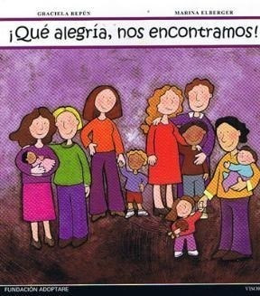 Libro Que Alegria  Nos Encontramos ! De Graciela Repun