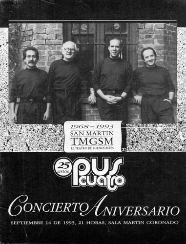 Programa   Opus Cuatro    ( 1993)    Teatro M. G. San Martin