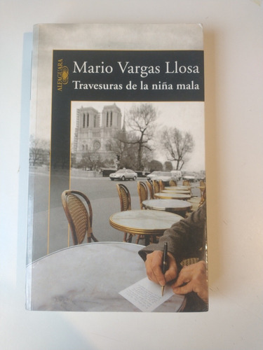 Travesuras De La Niña Mala Mario Vargas Llosa