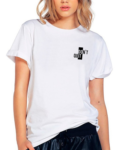 Blusa Playera Camiseta Dama Don't Quit Elite #935