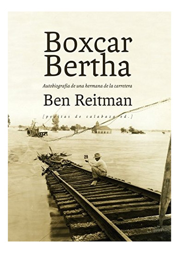 Libro Boxcar Bertha  De Reitman Ben