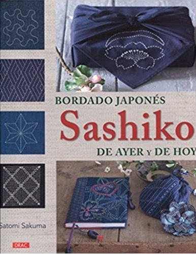 Bordado Japonés Sashiko De Ayer Y De Hoy | Satomi Sakuma