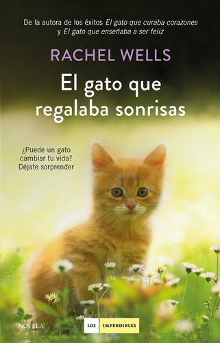 Gato Que Regalaba Sonrisas, El - Wells, Rachel