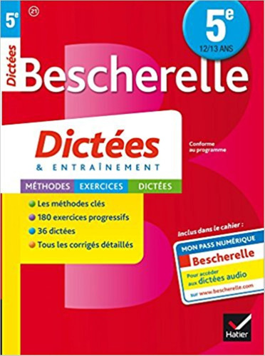 Bescherelle - Dictees 5/ed  (12/13 Ans)