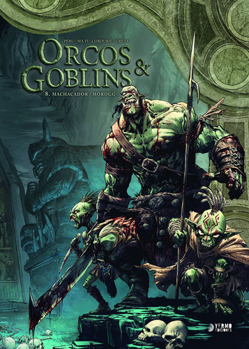 Livro Fisico - Orcos Y Goblins 08: Machacador,morogg
