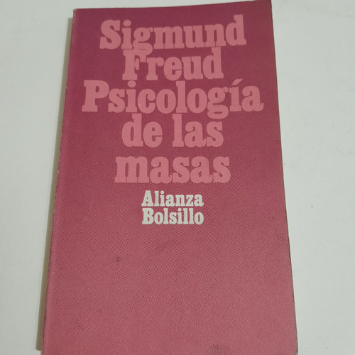Libro,psicologia De Las Masas,freud,alianza,caballito 
