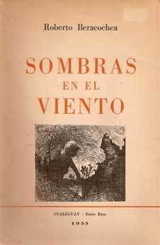 Sombras En El Viento (gualeguay - E. Ríos)