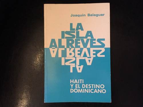 La Isla Al Revés Joaquín Balaguer