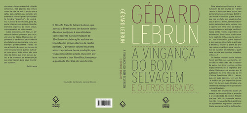 A Vingança Do Bom Selvagem E Outros Ensaios, De Gérard Lebrun. Editorial Editora Unesp, Capa Mole, Edição 1 Em Português, 2024