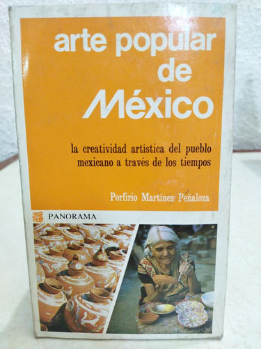 Arte Popular De Mèxico Martìnez Peñaloza
