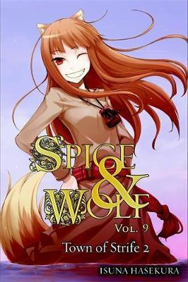Libro Spice And Wolf, Vol. 9 (light Novel) : The Town Of ...