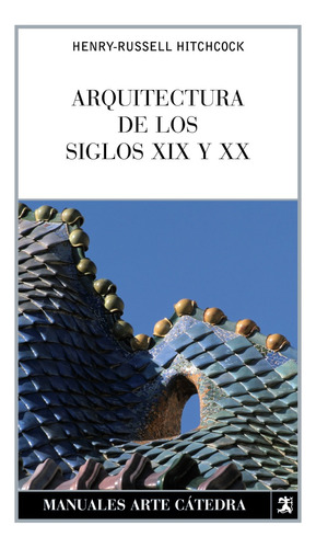 Arquitectura De Los Siglos Xix Y Xx