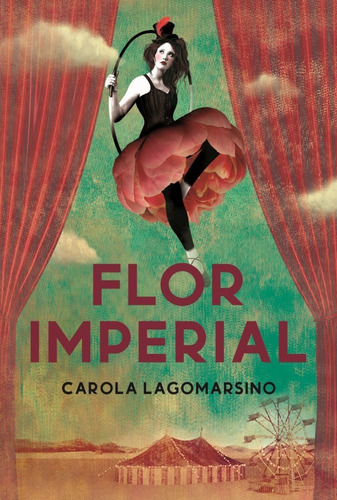 Flor Imperial - Carola Lagomarsino - Full