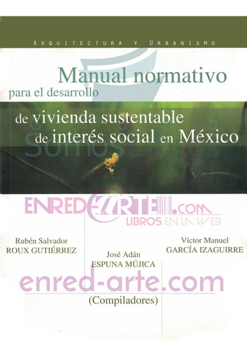 Manual Normativo Para El Desarrollo De Vivienda Sustentable