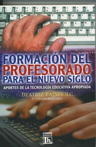 Formación Del Profesorado Para El Nuevo Siglo