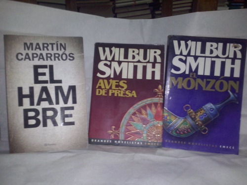 Libros 2 De Wilbur Smith  1 De Martin Caparros  Buen Estado