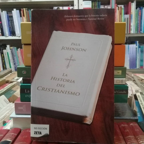 La Historia Del Cristianismo-paul Johson
