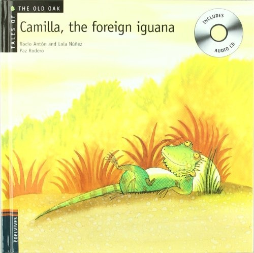 Camilla , The Foreign Iguana  - Anton, Nuñez Y Otros