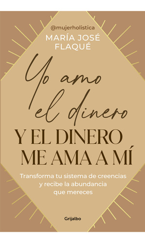 Yo Amo El Dinero Y El Dinero Me Ama A Mí ( Libro Nuevo Y O