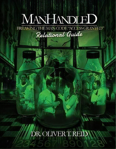 Manhandled : Breaking The Man Code, De Oliver T Reid. Editorial Createspace Independent Publishing Platform, Tapa Blanda En Inglés