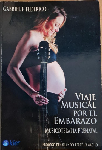 Imagen 1 de 2 de Viaje Musical Por El Embarazo - Gabriel Federico