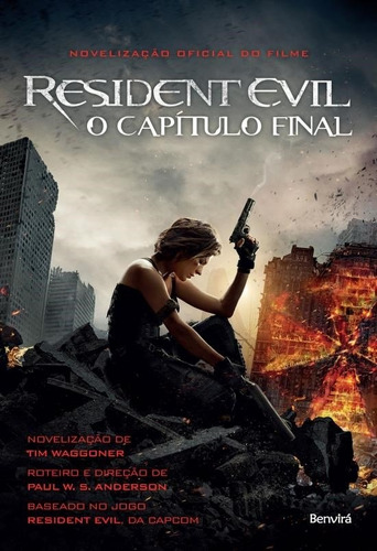 Resident Evil: O capítulo final, de Waggoner, Tim. Série Resident Evil Editora Saraiva Educação S. A., capa mole em português, 2017