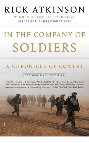 Book : In The Company Of Soldiers A Chronicle Of Combat -..