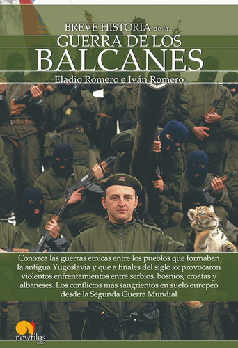 Breve Historia  De La Guerra De Los Balcanes