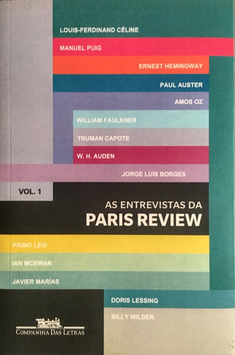 As Entrevistas Da Paris Review Vol.1 - Companhia Das Letras