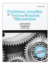 Comprar Libro Problemas Resueltos De Teoria De Maquinas Y Mecanismos