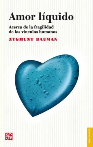 Libro Amor Líquido - Zygmunt Bauman - Original