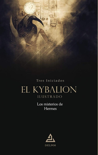 Libro El Kybalion | Ilustrado: Los Misterios Hermes
