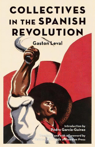 Collectives In The Spanish Revolution, De Gaston Leval. Editorial Pm Press, Tapa Blanda En Inglés