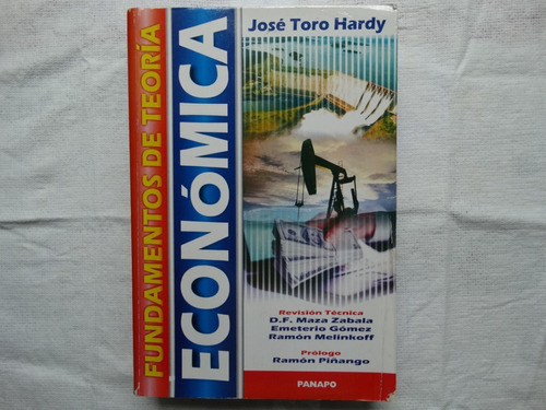 Fundamentos De Teoría Económica, José Toro Hardy, En Físico