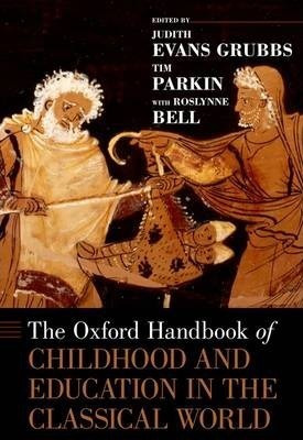 The Oxford Handbook Of Childhood And Education In The Cla...