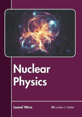 Libro Nuclear Physics - Leonel Ware