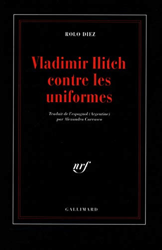 Vladimir Ilitch Contre Les Uniformes