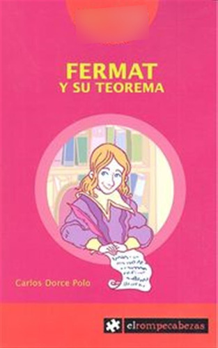 Fermat Y Su Teorema - Dorce Polo,carlos