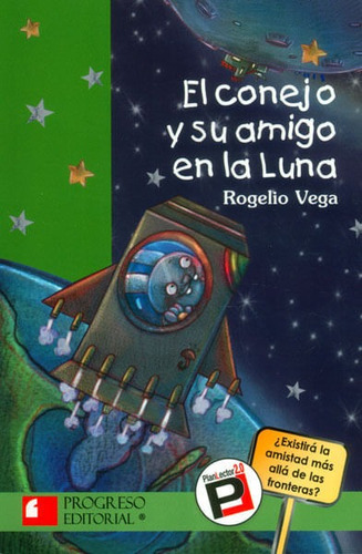 El Conejo Y Su Amigo En La Luna, De Rogelio Vega. Editorial Promolibro, Tapa Blanda, Edición 2012 En Español