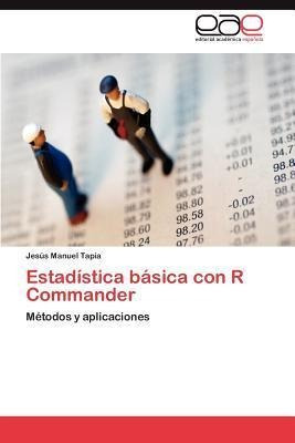 Estadistica Basica Con R Commander - Jes?'s Manuel Tapia