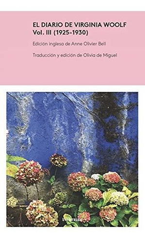 El Diario De Virgina Woolf, Vol. Iii: 3 (otros Mares)