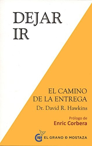 Dejar Ir  - Dr. David R. Hawkins