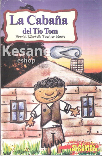 Cuentos Infantiles La Cabaña Del Tío Tom Libros Niños