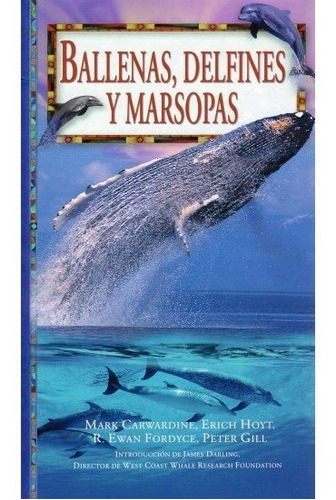 Ballenas, Delfines Y Marsopas, De Carwardine, Mark. Editorial Omega, Tapa Dura En Español