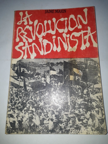 La Revolución Sandinista. Jaime Marin . Usado Villa Luro 